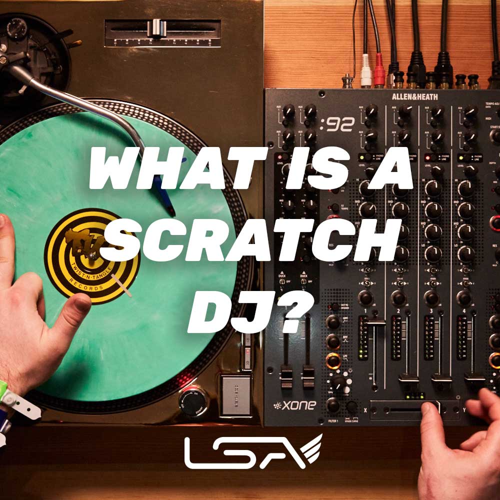 What is a scratch DJ LSA